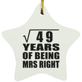 7th Anniversary Square Root of 49 Years of Being Mrs Right - Star Ornament