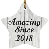 6th Birthday Amazing Since 2018 - Star Ornament F