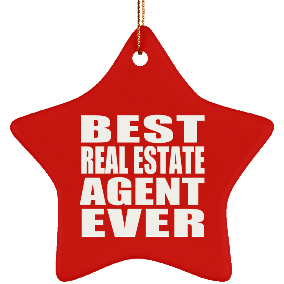 Best Real Estate Agent Ever - Star Ornament