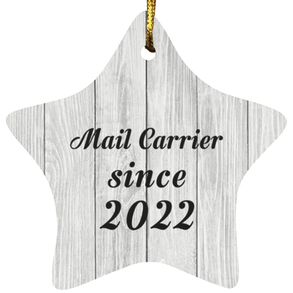 Mail Carrier Since 2022 - Star Ornament F