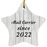 Mail Carrier Since 2022 - Star Ornament F