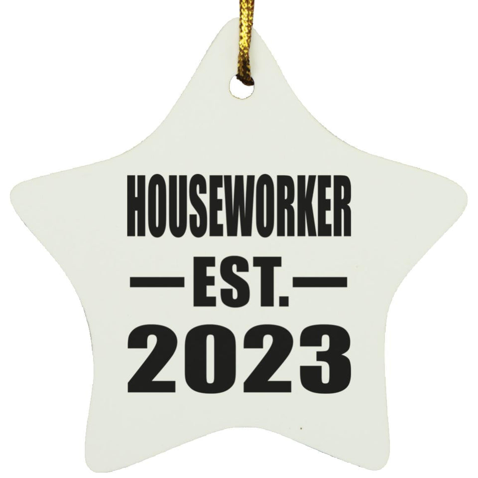 Houseworker Established EST. 2023 - Star Ornament