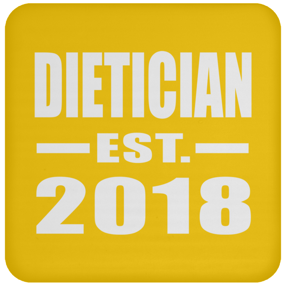 Dietician Established EST. 2018 - Drink Coaster