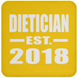 Dietician Established EST. 2018 - Drink Coaster