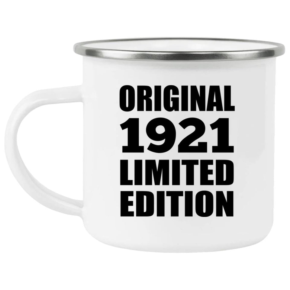 103rd Birthday Original 1921 Limited Edition - 12oz Camping Mug