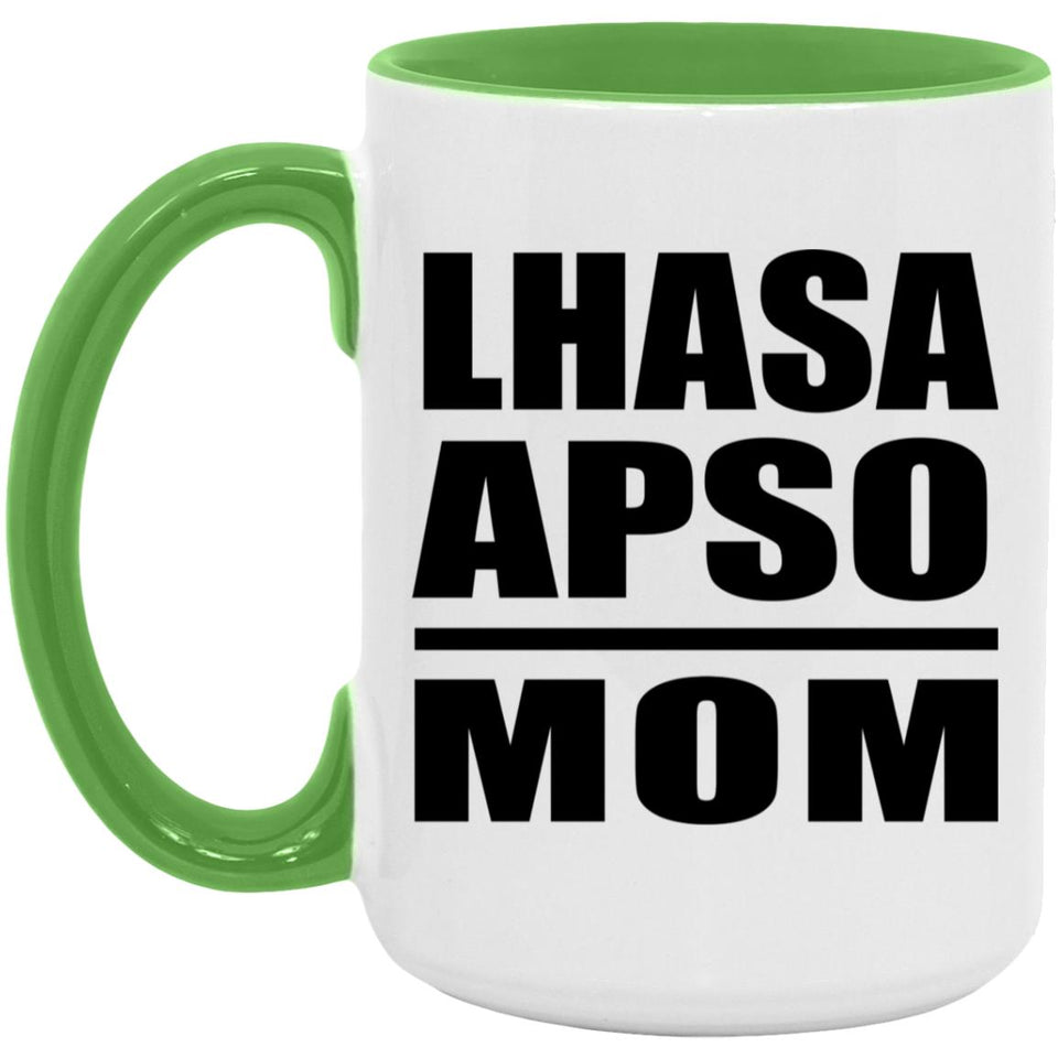 Lhasa Apso Mom - 15oz Accent Mug Green