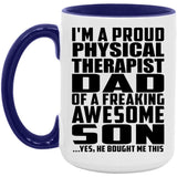 Proud Physical Therapist Dad Of Awesome Son - 15oz Accent Mug Purple