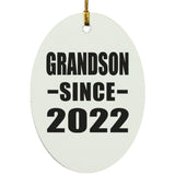 Grandson Since 2022 - Oval Ornament