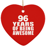 96th Birthday 96 Years Of Being Awesome - Heart Ornament