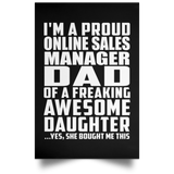 Proud Online Sales Manager Dad Of Awesome Daughter - Poster Portrait