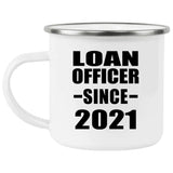 Loan Officer Since 2021 - 12oz Camping Mug