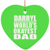 Darryl World's Okayest Dad - Heart Ornament