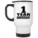 1st Anniversary 1 Year - White Travel Mug