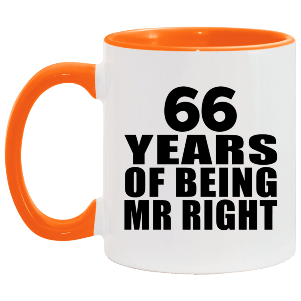 66th Anniversary 66 Years Of Being Mr Right - 11oz Accent Mug Orange