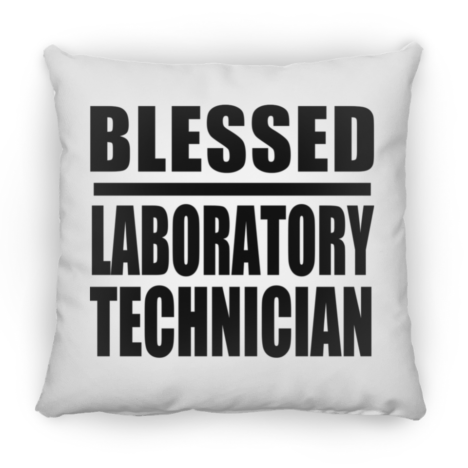 Blessed Laboratory Technician - Throw Pillow