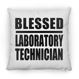 Blessed Laboratory Technician - Throw Pillow