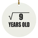 3rd Birthday Square Root of 9 Years Old - Circle Ornament