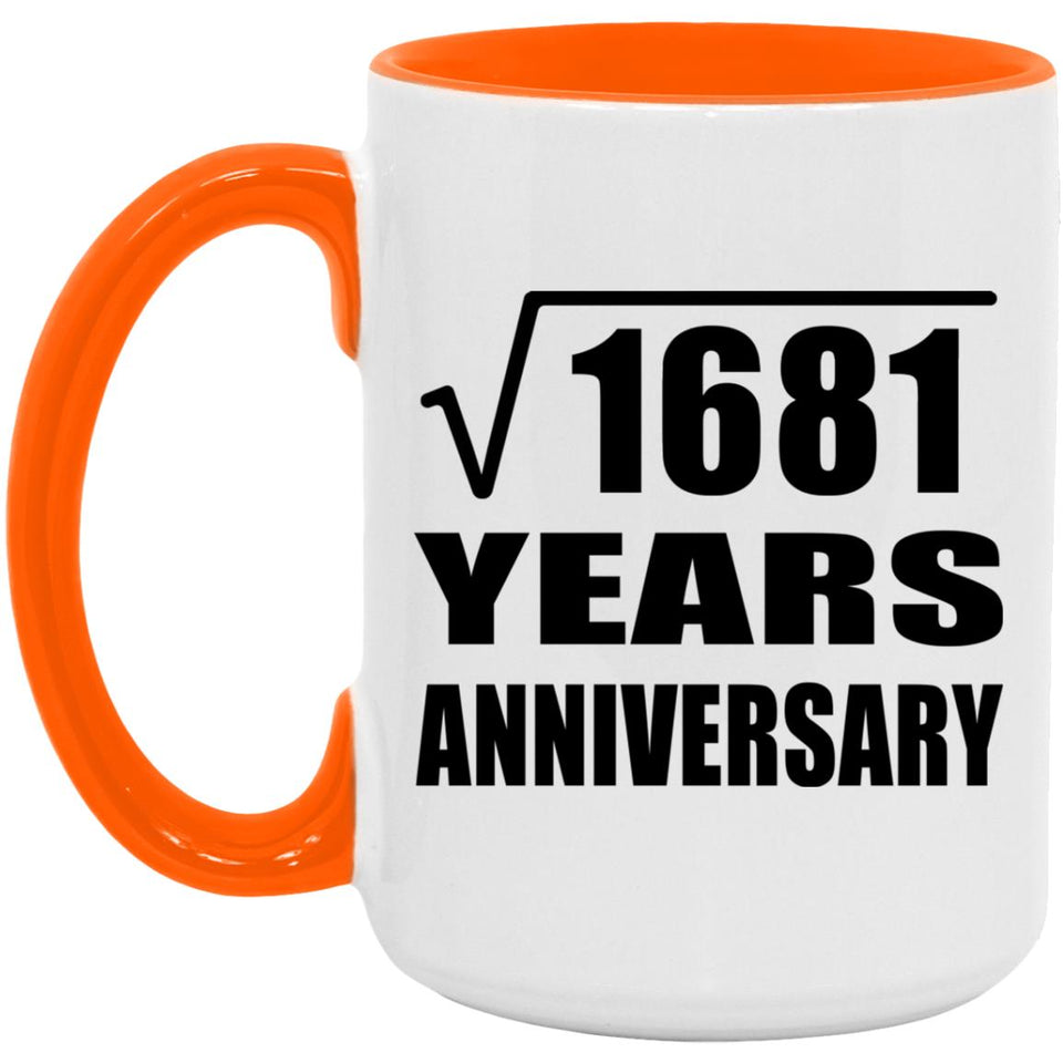 41st Anniversary Square Root of 1681 Years Anniversary - 15oz Accent Mug Orange