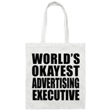 World's Okayest Advertising Executive - Tote Bag White