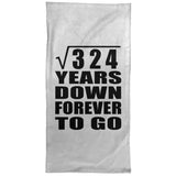 18th Anniversary Square Root of 324 Years Down Forever To Go - Hand Towel