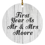 First Year As Mr & Mrs Moore - Circle Ornament F