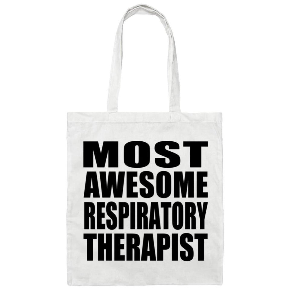 Most Awesome Respiratory Therapist - Tote Bag White