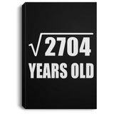 52nd Birthday Square Root of 2704 Years Old - Canvas Portrait
