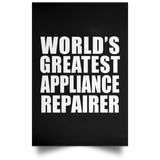 World's Greatest Appliance Repairer - Poster Portrait