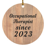 Occupational Therapist Since 2023 - Circle Ornament C