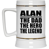 Alan The Dad The Hero The Legend - Beer Stein