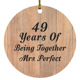 49th Anniversary 49 Years Of Being Mrs Perfect - Circle Ornament C