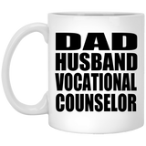Dad Husband Vocational Counselor - 11oz Coffee Mug