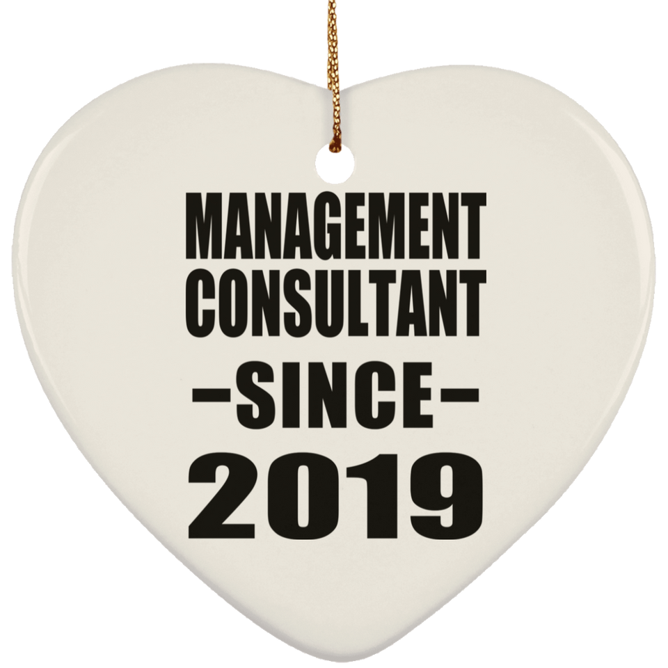 Management Consultant Since 2019 - Heart Ornament
