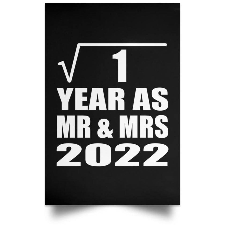 1st Anniversary Square Root of 1 Year As Mr & Mrs 2022 - Poster Portrait