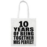 10th Anniversary 10 Years Of Being Mrs Perfect - Tote Bag White