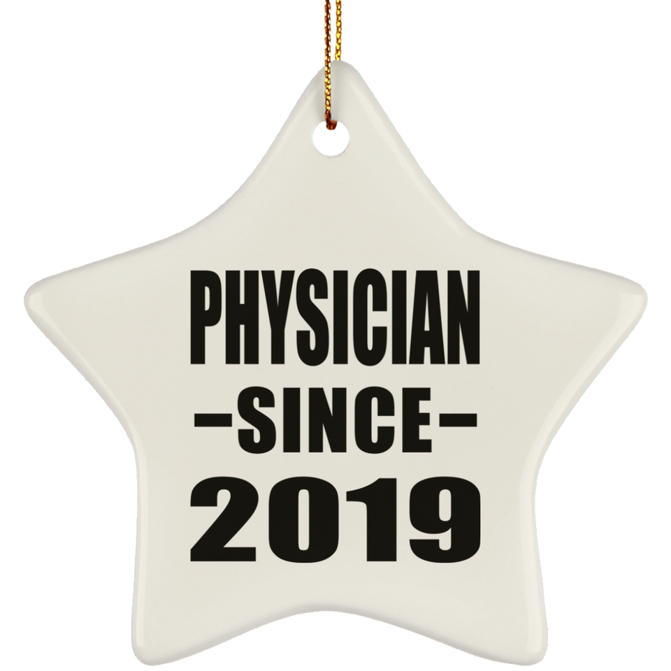 Physician Since 2019 - Star Ornament