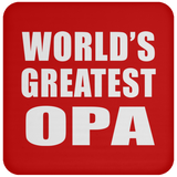 World's Greatest Opa - Drink Coaster