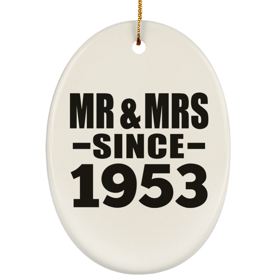 71st Anniversary Mr & Mrs Since 1953 - Oval Ornament
