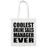 Coolest Online Sales Manager Ever - Tote Bag White