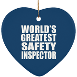 World's Greatest Safety Inspector - Heart Ornament