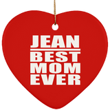 Jean Best Mom Ever - Heart Ornament