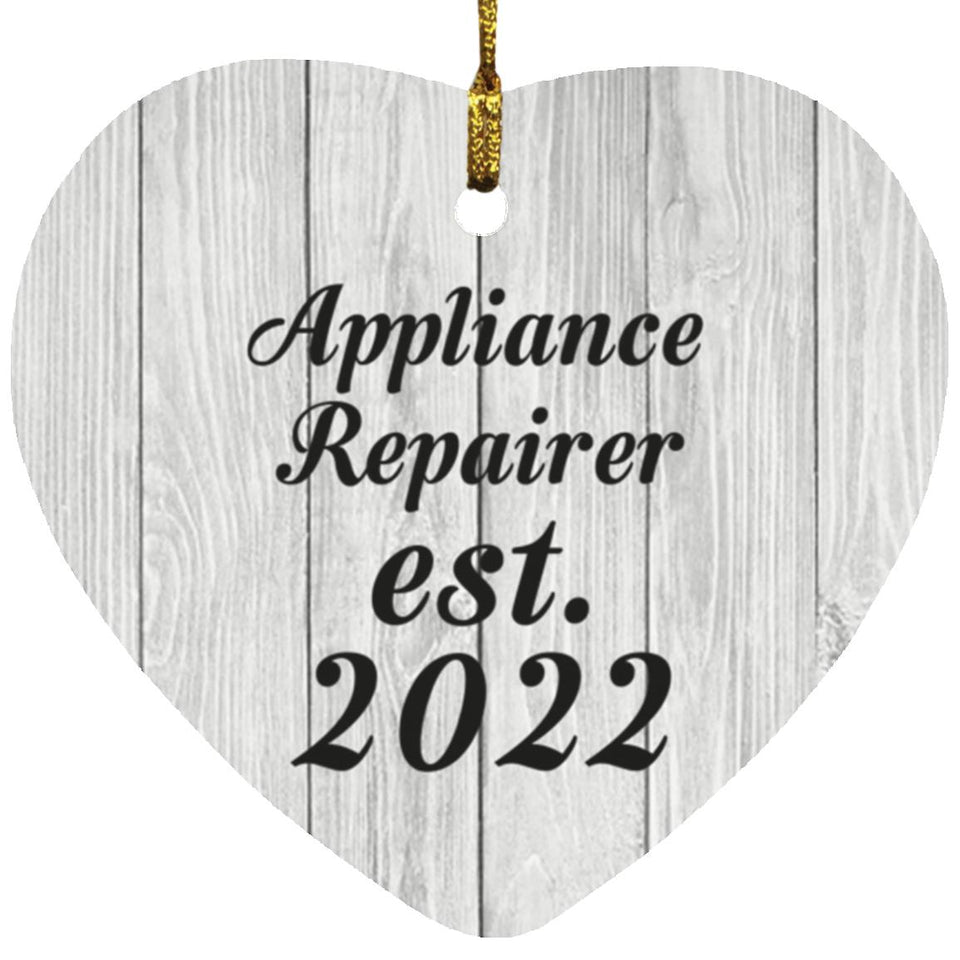Appliance Repairer Established Est. 2022 - Heart Ornament F