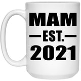 Mam Established EST. 2021 - 15oz Coffee Mug