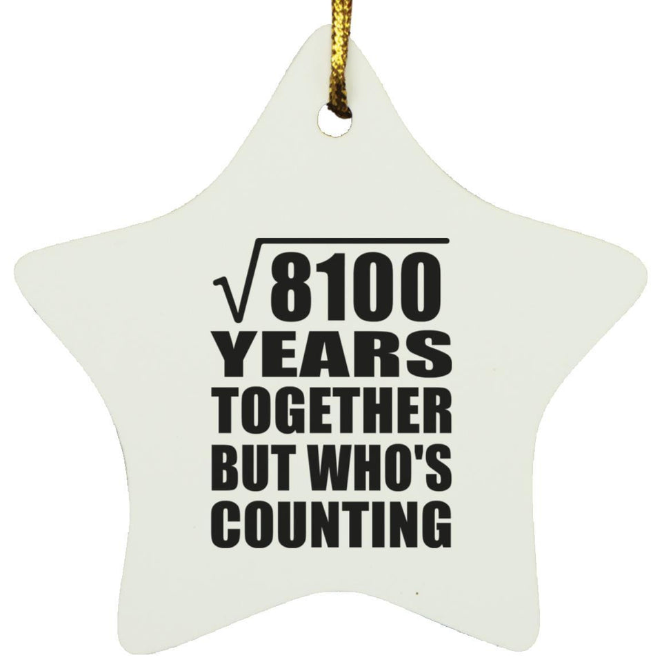 90th Anniversary Square Root of 8100 Years Who's Counting - Star Ornament
