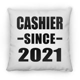 Cashier Since 2021 - Throw Pillow