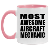 Most Awesome Aircraft Mechanic - 11oz Accent Mug Pink