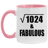 32nd Birthday Square Root of 1024 & Fabulous - 11oz Accent Mug Pink