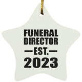 Funeral Director Established EST. 2023 - Star Ornament
