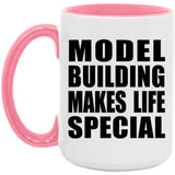 Model Building Makes Life Special - 15oz Accent Mug Pink