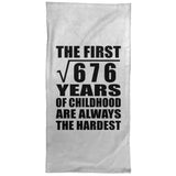26th Birthday Square Root of 676 Years of Childhood - Hand Towel